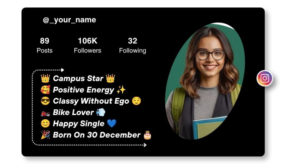 Stylish Student Bio for Instagram